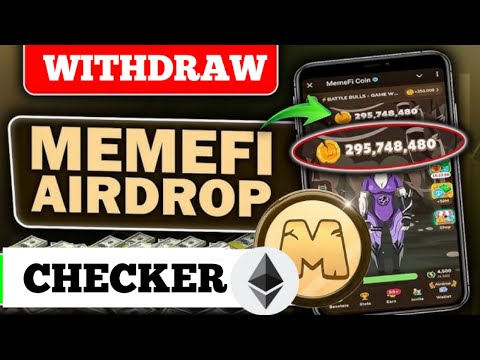 MEMEFI Airdrop Checker | MEMEFI Eligibilty Creteria Issues | MEMEFI Listing Price