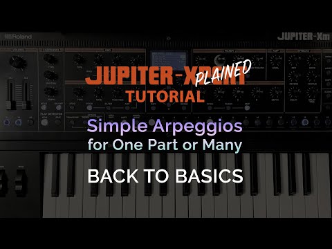 Simple Arpeggios on JUPITER-X and Xm