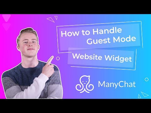 How to Handle Guest Mode of Website Widget in ManyChat