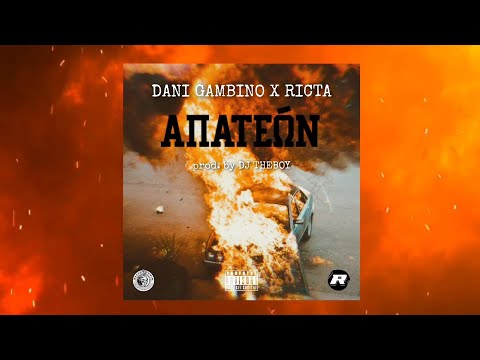 Dani Gambino - ΑΠΑΤΕΩΝ (prod. by Dj TheBoy) feat. Ricta (Official Lyric Video)