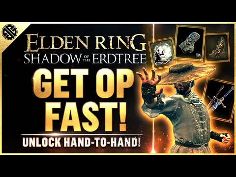 Elden Ring DLC - Get Overpowered FAST! Progression, Unique Gear, & Hand-to-Hand Weapons