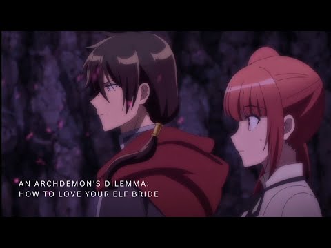 An Archdemon's Dilemma How to Love Your Elf Bride Episode 11