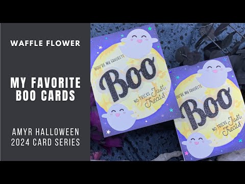 My Favorite BOO Cards | AmyR Halloween 2024 Card Series #19