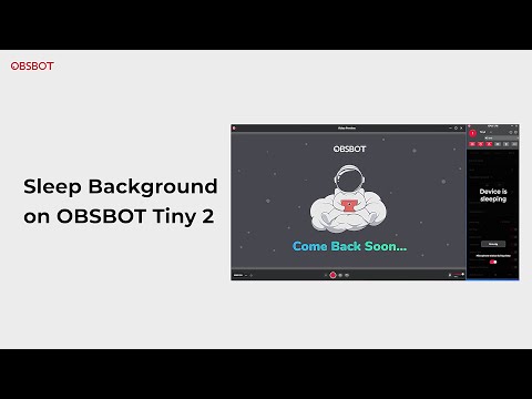 OBSBOT Tiny 2 | Customized Sleep Mode: Background & Control
