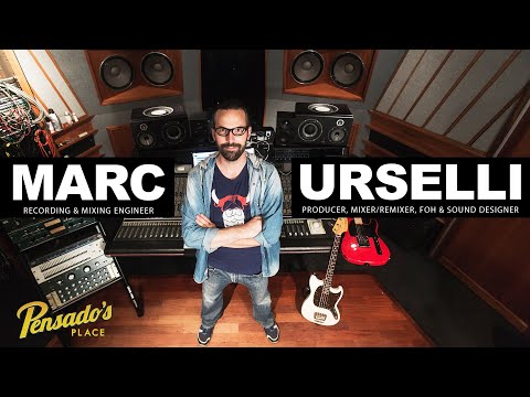 Engineer / Producer / FOH, Marc Urselli - Pensado's Place #515