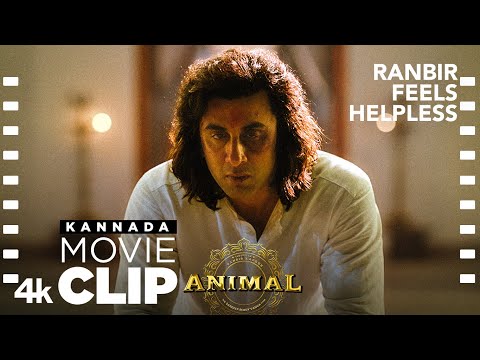 ANIMAL Kannada SCENE 25: Ranbir Feels Helpless! | Ranbir K, Rashmika, Shakti K, Sandeep V, Bhushan K