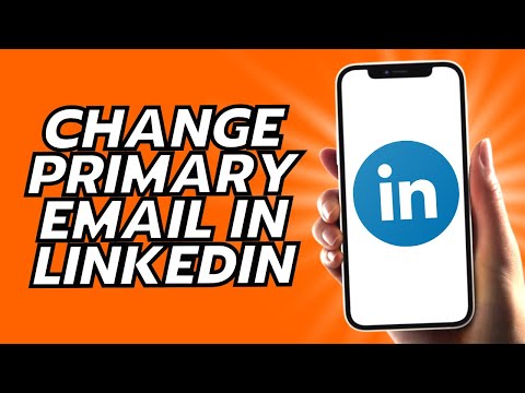 How To Change Primary Email In LinkedIn