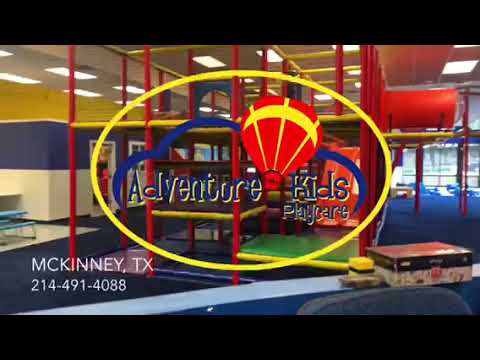 Tour Adventure Kids Playcare - McKinney, Texas