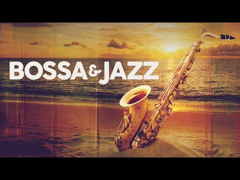 BOSSA & JAZZ - Cool Music 2024 🎷