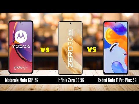 Top 3 5G Smartphones Battle: Motorola Moto G84 5G vs Infinix Zero 30 5G vs Redmi Note 11 Pro Plus 5G