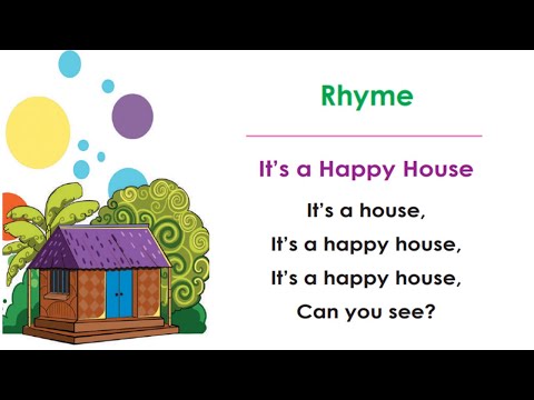 Rhyme, It's a Happy House. Class 3. Unit 2 English For Toady.