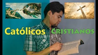 ¿Diferencia entre católicos y cristianos?