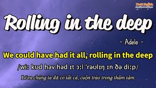 Học tiếng Anh qua bài hát - ROLLING IN THE DEEP - (Lyrics+Kara+Vietsub) - Thaki English