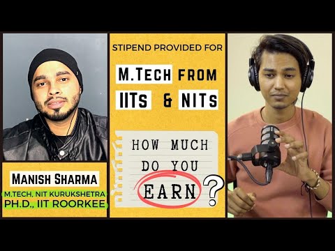 Earnings with M.Tech. at IITs & NITs? | Manish Sharma, IIT Roorkee, NIT Kurukshetra