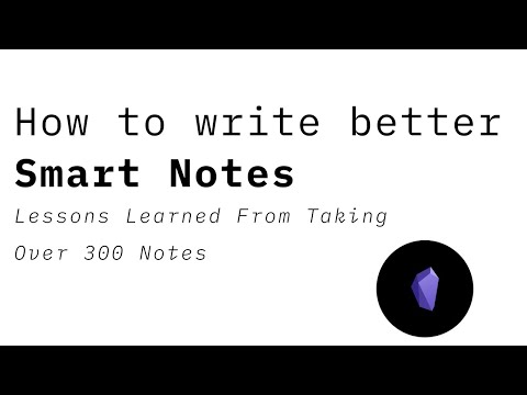 How to write better Smart Notes