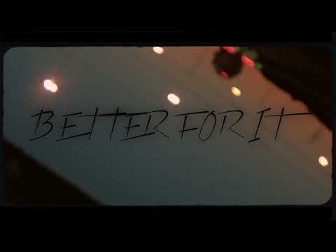 Better For It - Mitchel Dae & David Unlayao (Official Visualizer)