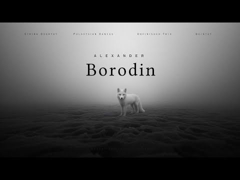 Best of Borodin - Essential Classical Music