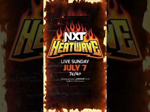 WWE NXT Heatwave 2024 Match Cards #wwe#nxt#nxtheatwave#trickwilliams#nxtchampionship#shortsfeed