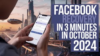 HOW RECOVER FACEBOOK IN OCTOBER 2024 FULL GUIDELINE