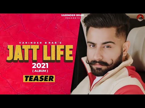 Jatt Life 2021 - Varinder Brar | Official Album Teaser | Full Album Coming Soon