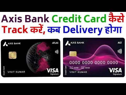 How to Track Axis Bank Credit Card Status Online | Axis Bank Credit Card Kaise Track Kare