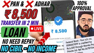 ✅Best New Loan App 2024 | No Adhar, No PAN & No REPAYMENT | ₹8,500 Instantly Approved - No CIBIL