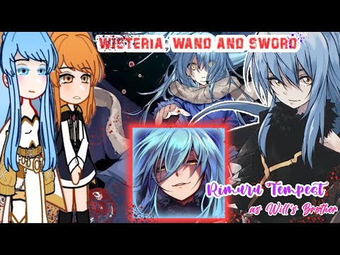 Wistoria: Wand and Sword react to Rimuru Tempest as Will's brother|| Gacha reaction|| {🇺🇲🇧🇷🇹🇭}