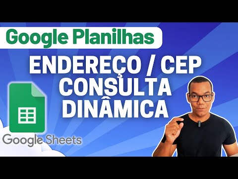 GOOGLE PLANILHAS [Google Sheets] 30 - LOCALIZAR ENDEREÇO COM CEP