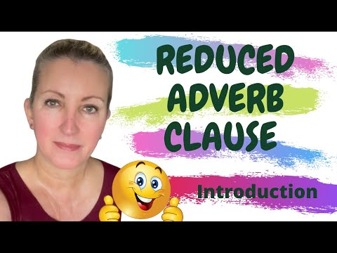 How To Reduce the Adverb Clause (free PDF)