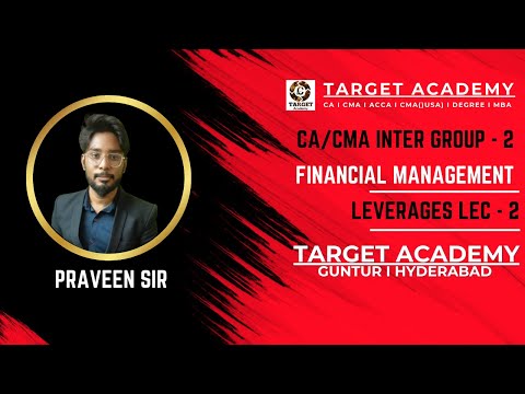 2.CA/CMA_INTER_G2_FINANCIAL_MANAGEMENT_LEVERAGES_LEC-2BY_PRAVEEN_SIR #ca #cainter #cma #cmausa #acca