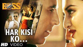 "Har Kisi Ko Nahi Milta Yahan Pyaar Zindagi Mein" Boss Video Song | Akshay Kumar, Sonakshi Sinha