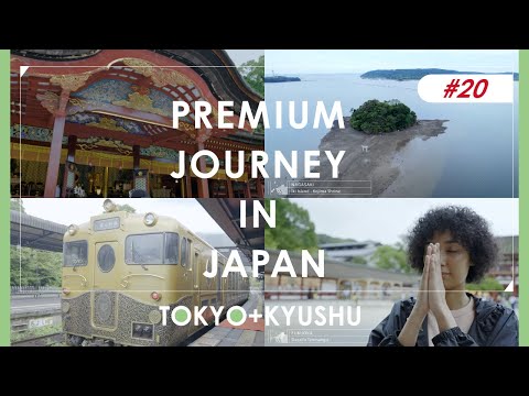 TOKYO＋KYUSHU｜The Beauty and Rich Spirit of KYUSHU