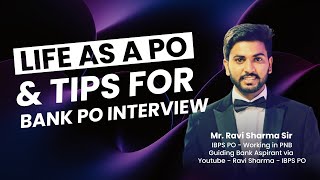 Bank PO Interview Tips | How would be Your Life after Becoming PO? | Mr. Ravi Sharma