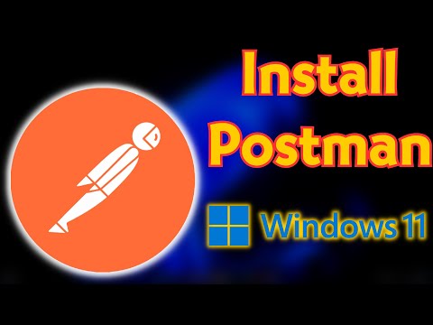 How To Install Postman on Windows 11