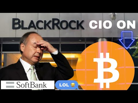 SoftBank CEO Still Doesn’t Understand Bitcoin | BlackRock’s CIO believes Bitcoin could replace Gold.