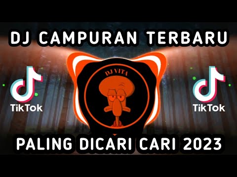 DJ CAMPURAN FYP TIKTOK TERBARU 2023  FULL BASS PALING ENAK