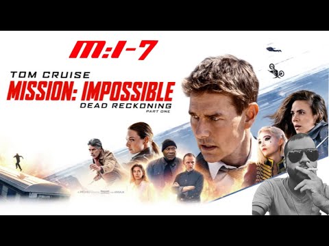 Mission: Impossible - Dead Reckoning Part 1 is Impressive and Outrageous