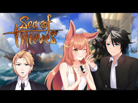 【Sea of Thieves】kaizoku  dayo bboy rawrrrr |【VTuber ID/JP】