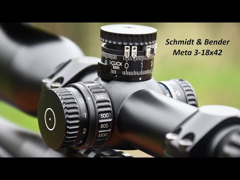 Schmidt & Bender 3-18x42 META, Full Review