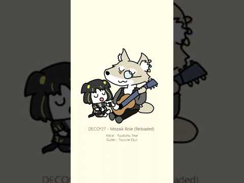 【生歌生演奏一発撮り】DECO*27 - Mozaik Role (Reloaded)【GUITER：弦音オウリ】#shorts