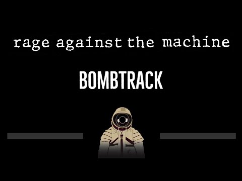 Rage Against The Machine • Bombtrack (CC) 🎤 [Karaoke] [Instrumental Lyrics]