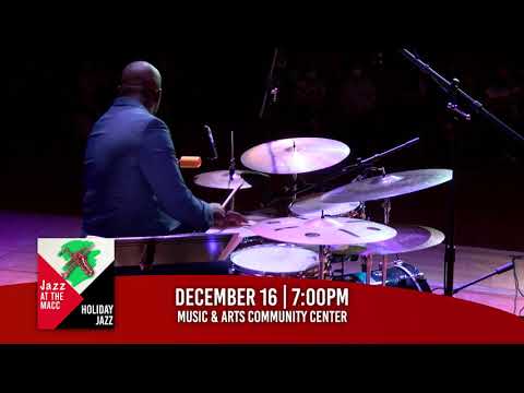 JAZZ AT THE MACC: HOLIDAY JAZZ