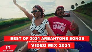 BEST OF ARBANTONE HITS SONGS 2024 MIX FT TIPSY GEE,BREEDER,GODY TENNOR,MAANDY, BY  DJ SLEDGE KENYA