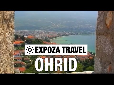 Ohrid (Macedonia) Vacation Travel Video Guide