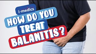 How do you Treat Balanitis?👨‍⚕️🩺