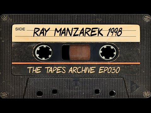 #30 Ray Manzarek (The Doors) Interview 1998 | The Tapes Archive podcast