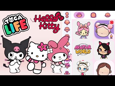 MELODY, HELLO KITYY E KUROMI / HELLO KITTY / in the versions TOCA LIFE , AVATAR WORLD