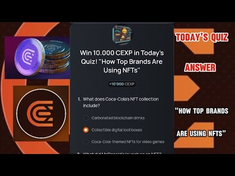 CEX.IO Quiz Answers Today : "HOW TOP BRANDS ARE USING NFTs"