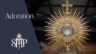 Adoration with the Blessed Sacrament