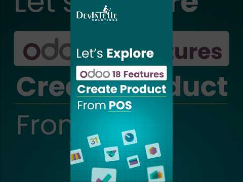 Odoo18 Features - Create Product From POS | Product creation in POS